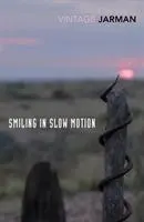 Cover: 9781784875169 | Smiling in Slow Motion | Journals, 1991-1994 | Derek Jarman | Buch