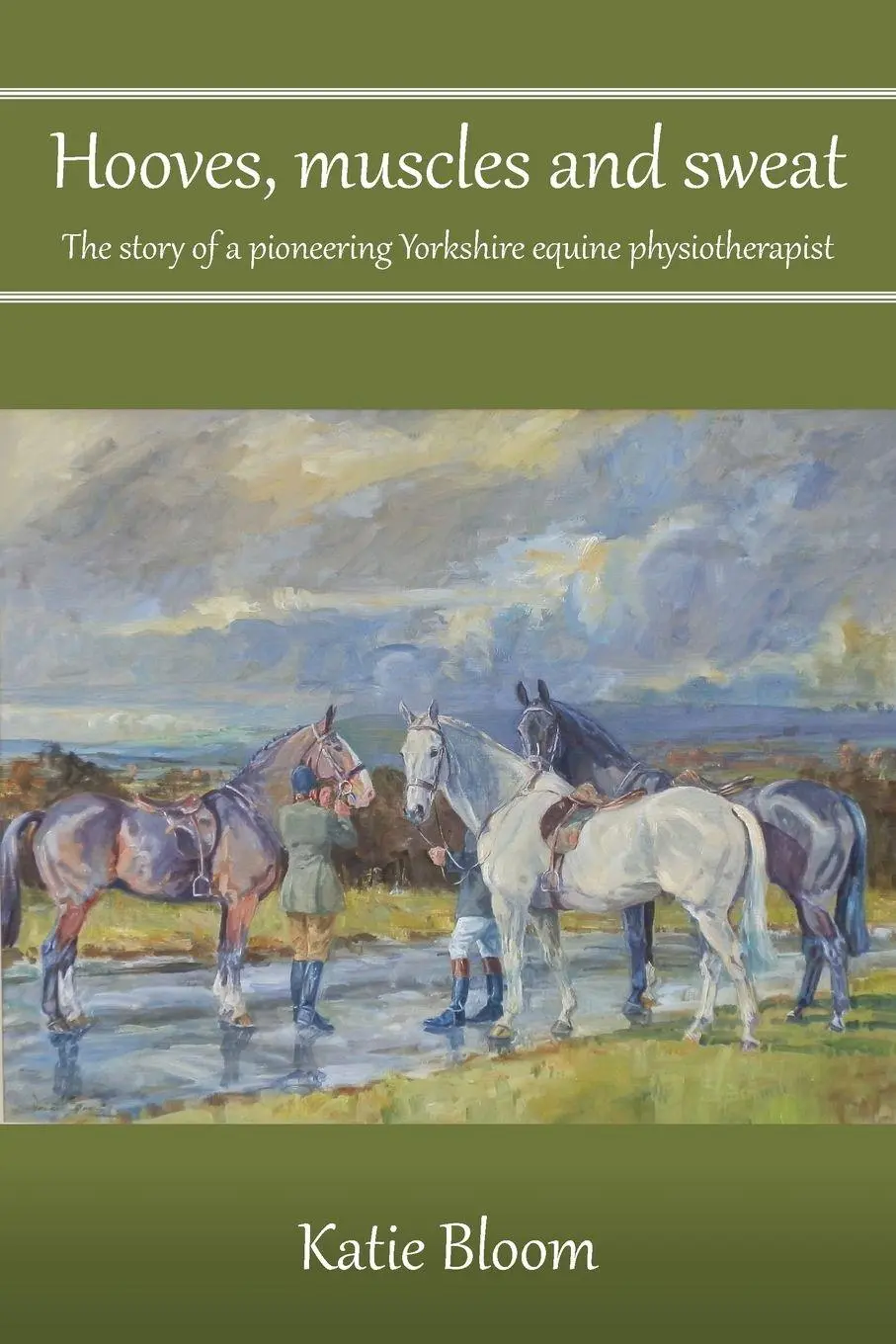Cover: 9781786235169 | Hooves, Muscles and Sweat | Katie Bloom | Taschenbuch | Englisch