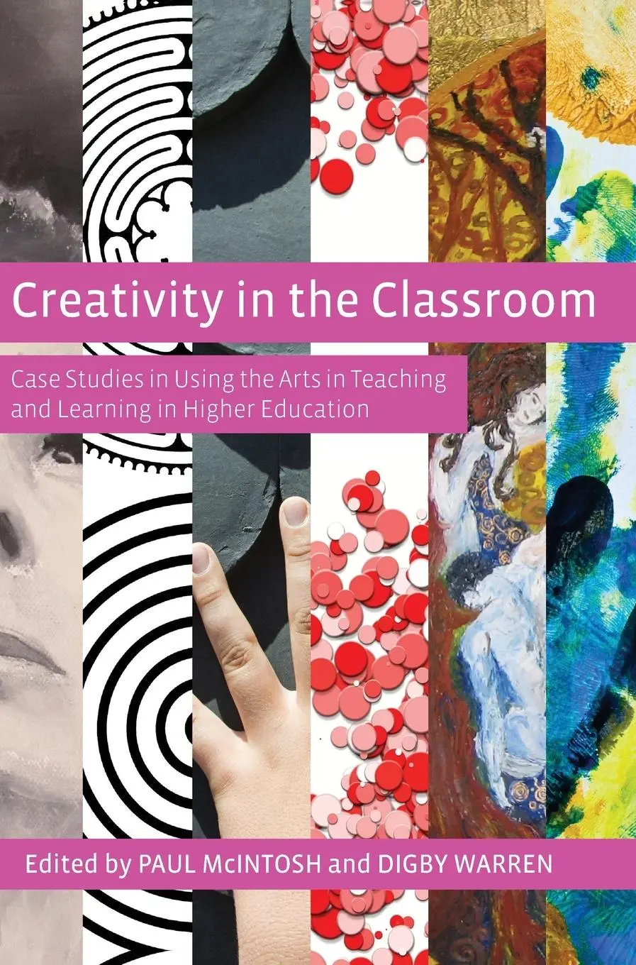 Cover: 9781841505169 | Creativity in the Classroom | Paul Mcintosh (u. a.) | Buch | Gebunden
