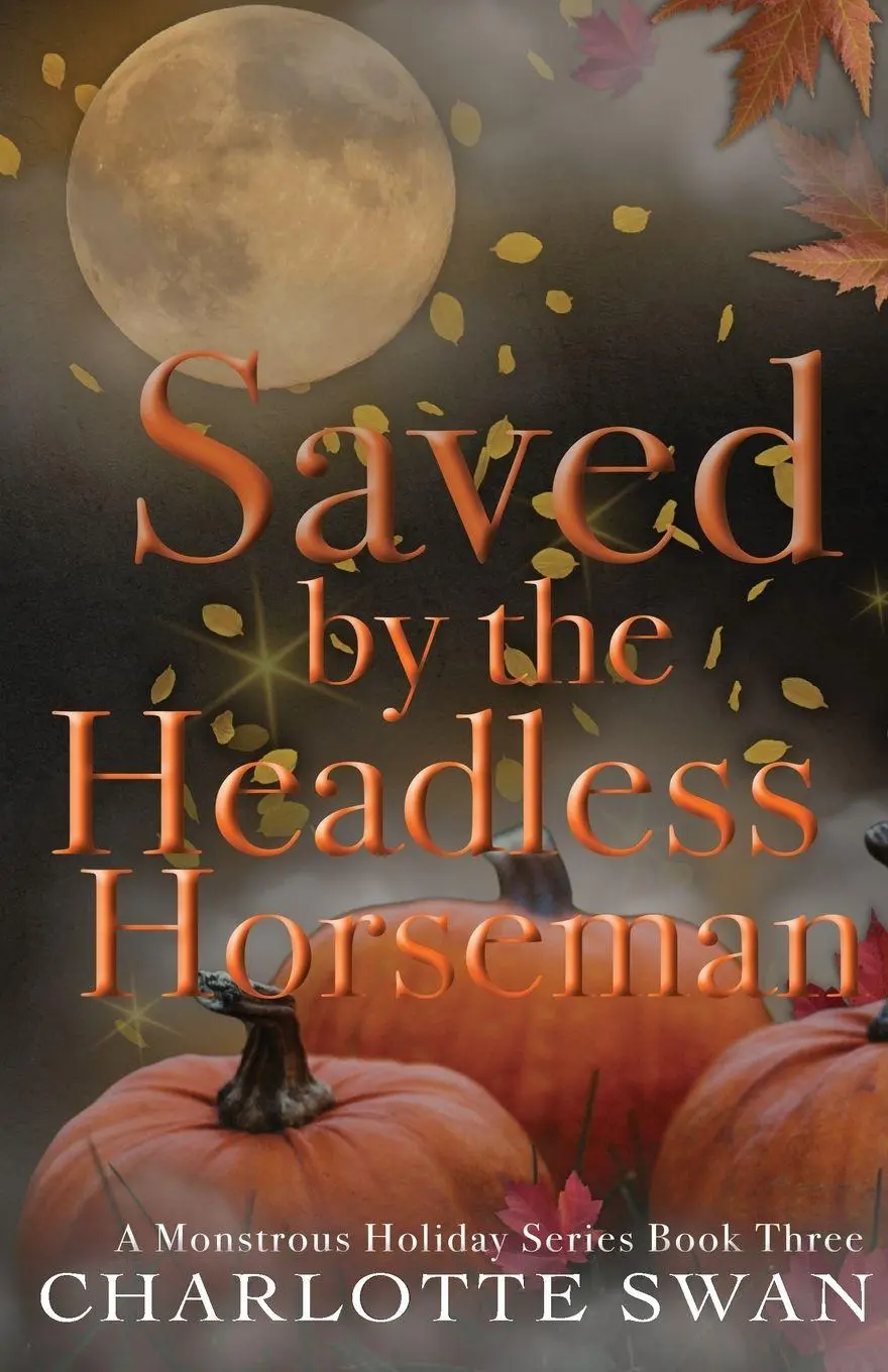 Cover: 9781960615169 | Saved by the Headless Horseman | Charlotte Swan | Taschenbuch | 2025