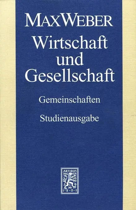 Cover: 9783161485169 | Max Weber Studienausgabe | Wirtschaft und Gesellschaft: Gemeinschaften