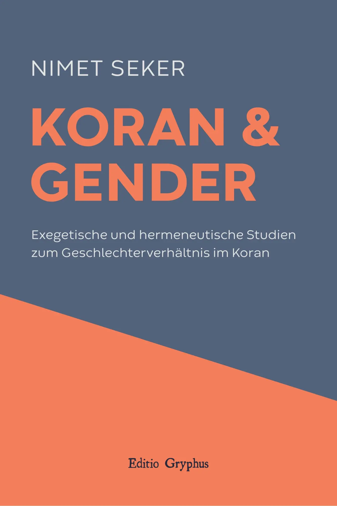 Cover: 9783981755169 | Koran und Gender | Nimet Seker | Taschenbuch | 218 S. | Deutsch | 2020