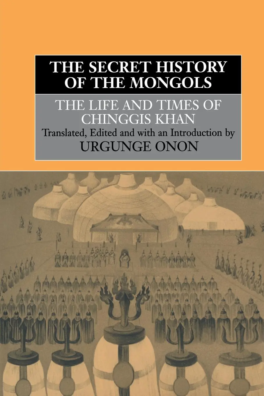 Cover: 9780415515269 | The Secret History of the Mongols | Urgunge Onon (u. a.) | Taschenbuch