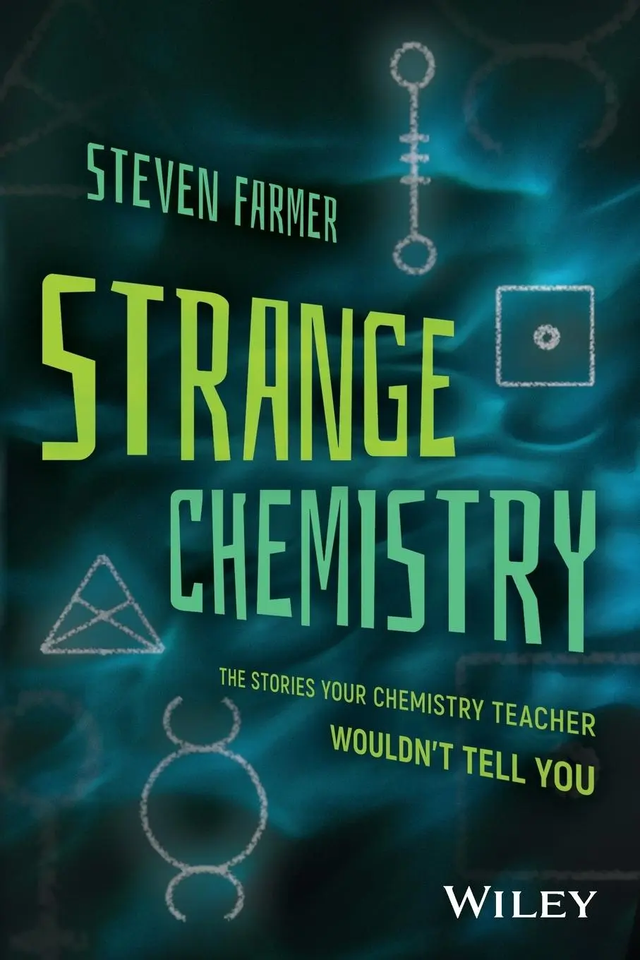 Cover: 9781119265269 | Strange Chemistry | Steven Farmer | Taschenbuch | Englisch | 2017