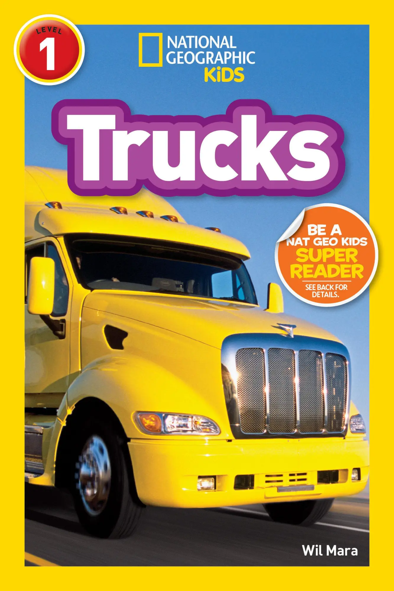 Cover: 9781426305269 | Trucks (National Geographic Kids Readers, Level 1) | Wil Mara | Buch
