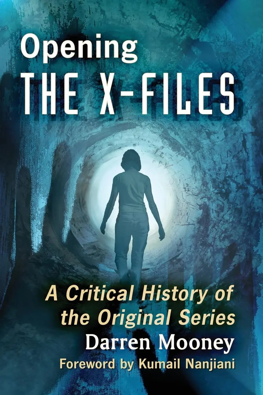 Cover: 9781476665269 | Opening The X-Files | A Critical History of the Original Series | Buch