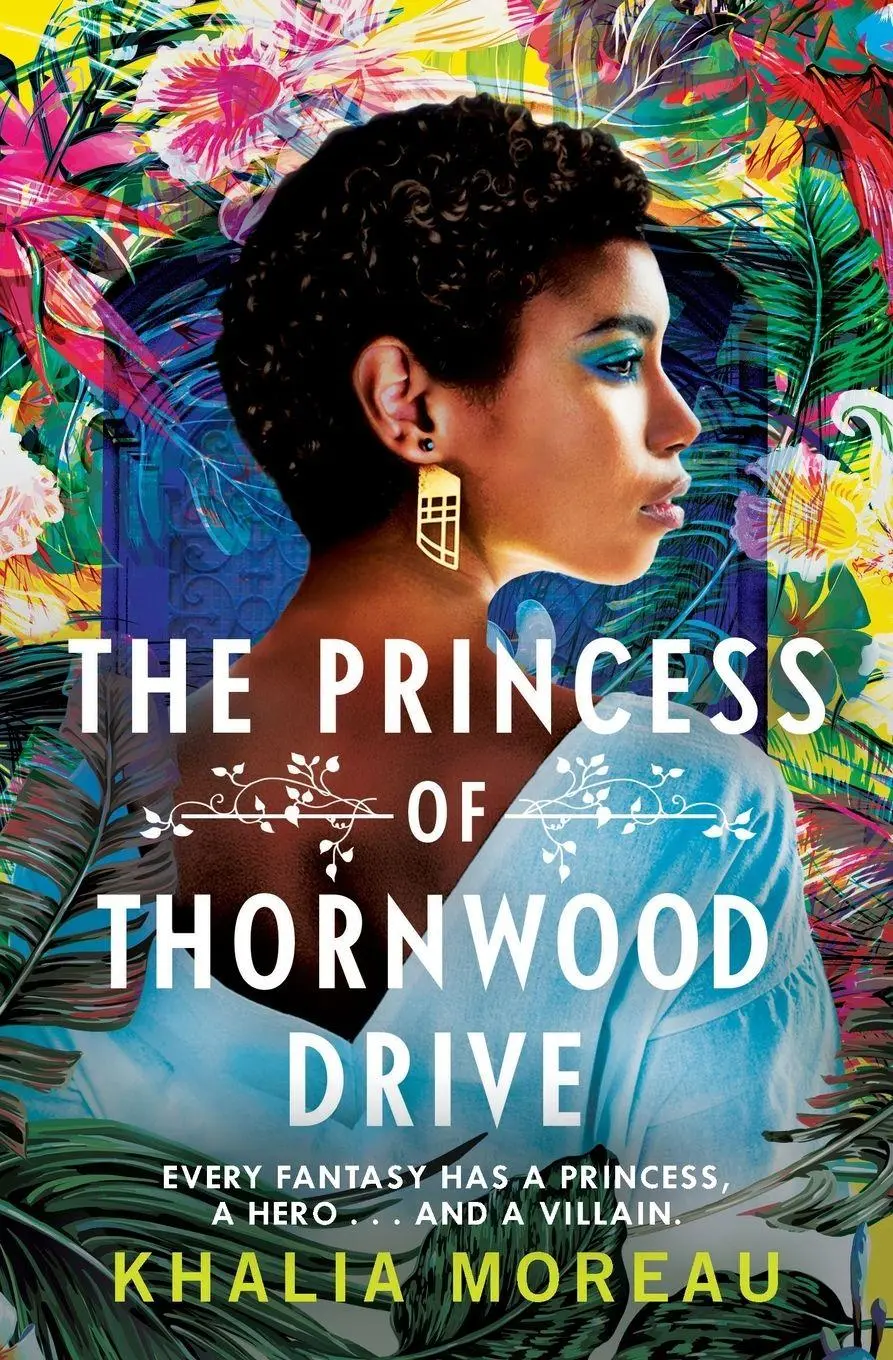 Cover: 9781538725269 | The Princess of Thornwood Drive | Khalia Moreau | Taschenbuch | 2023