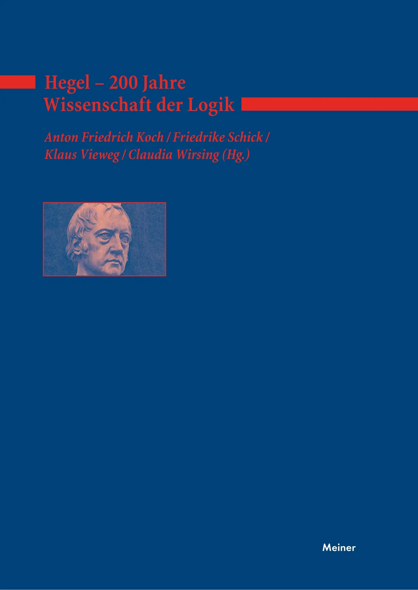 Cover: 9783787325269 | Hegel - 200 Jahre Wissenschaft der Logik | Anton F. Koch (u. a.)