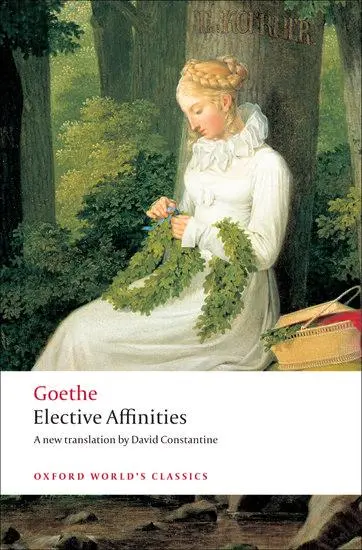 Cover: 9780199555369 | Elective Affinities | Johann Wolfgang von Goethe (u. a.) | Taschenbuch