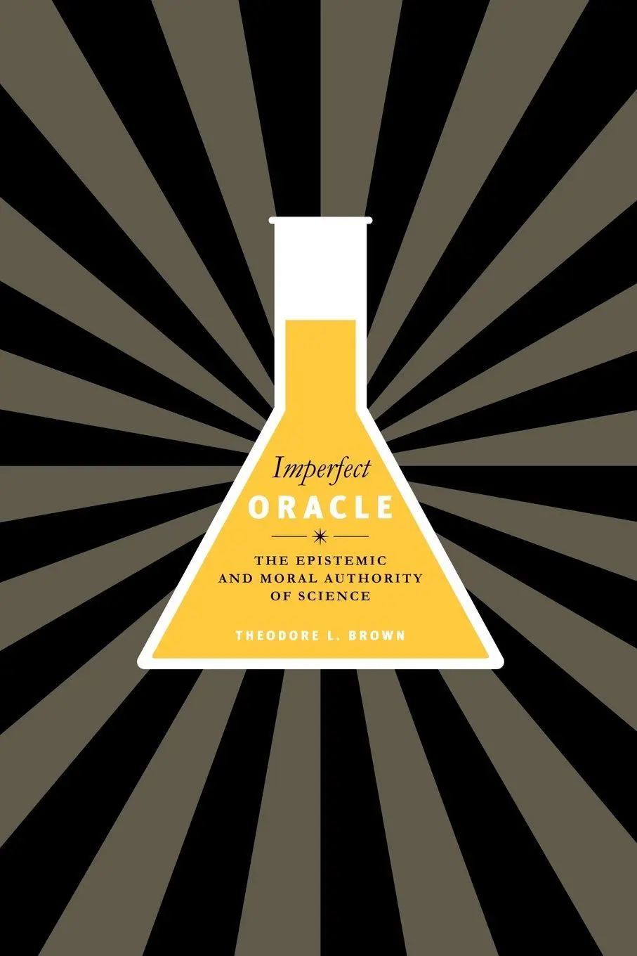 Cover: 9780271035369 | Imperfect Oracle | The Epistemic and Moral Authority of Science | Buch