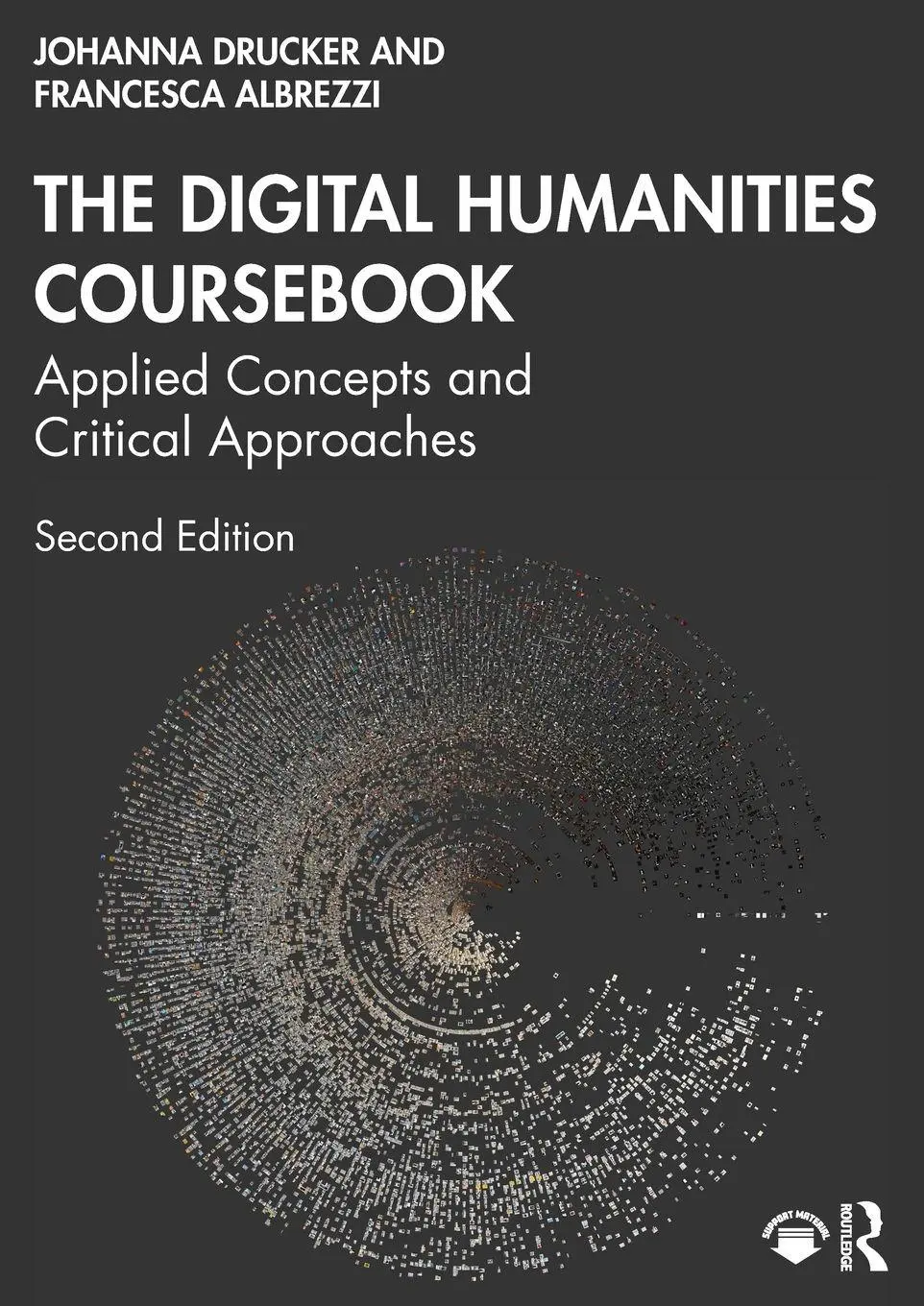 Cover: 9781032965369 | The Digital Humanities Coursebook | Johanna Drucker (u. a.) | Buch