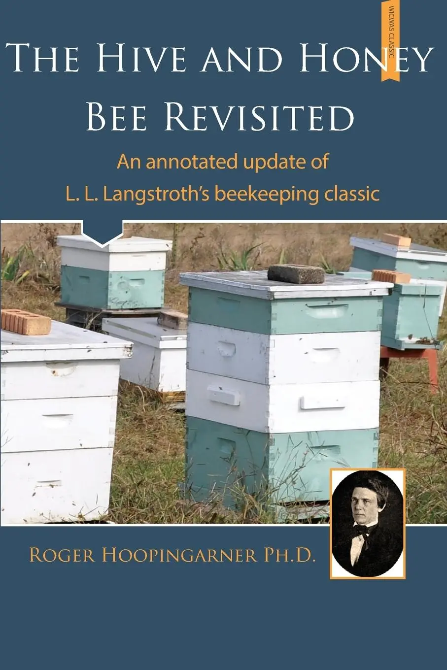 Cover: 9781878075369 | The Hive and the Honey Bee Revisited | Roger Hoopingarner | Buch