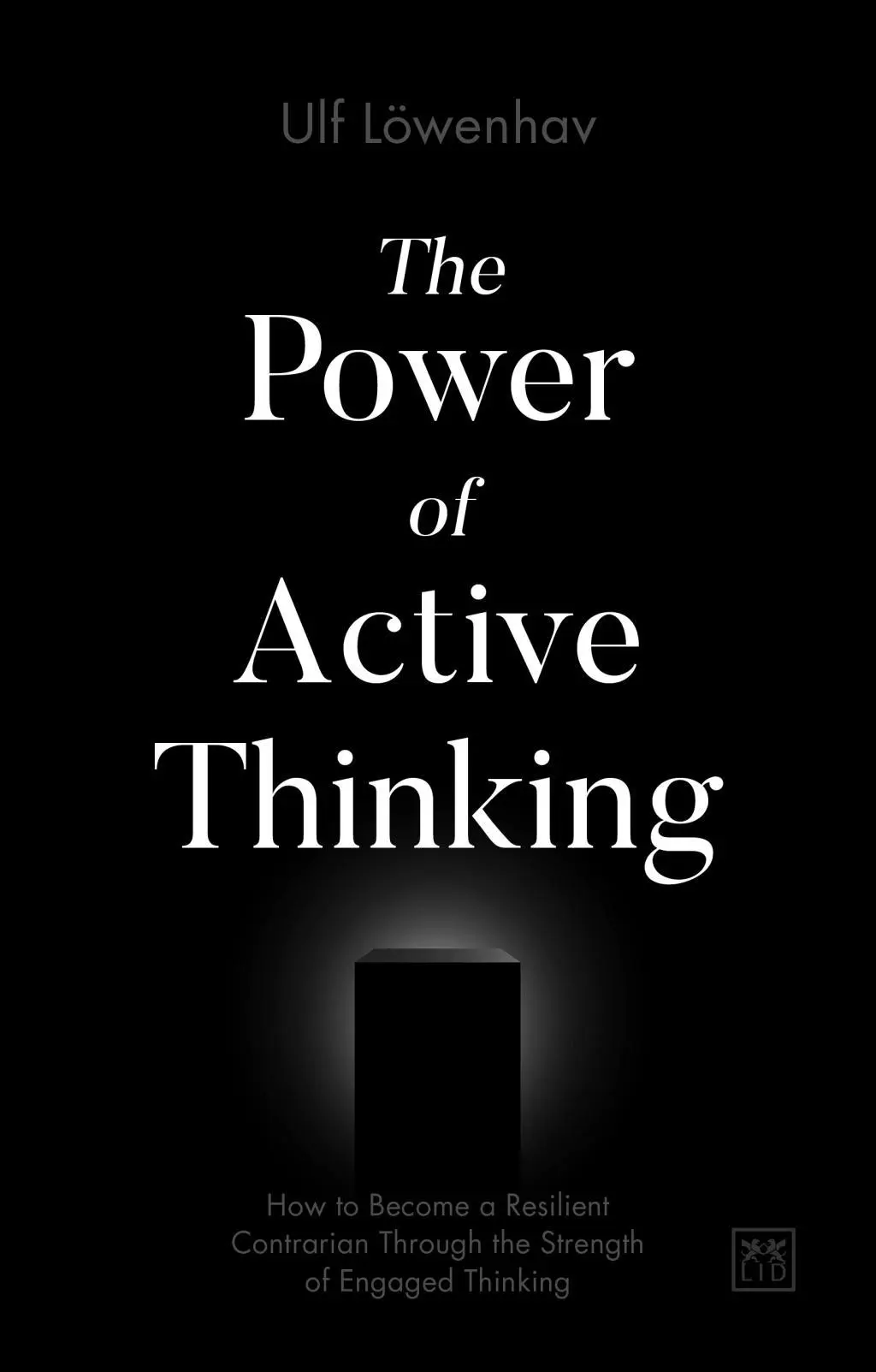 Cover: 9781912555369 | The Power of Active Thinking | Ulf Loewenhav | Taschenbuch | Englisch