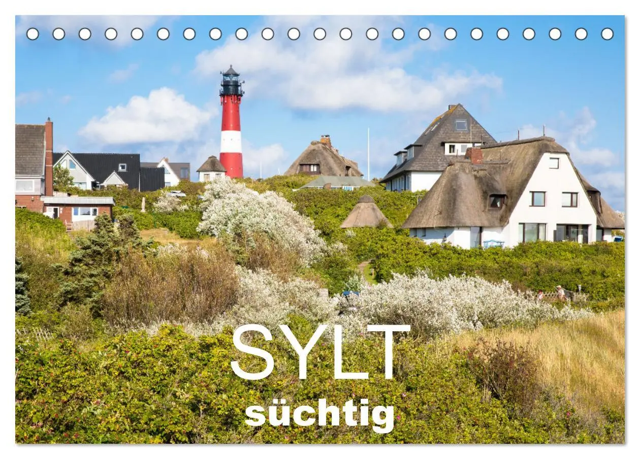 Cover: 9783457335369 | Sylt süchtig (Tischkalender 2026 DIN A5 quer), CALVENDO Monatskalender