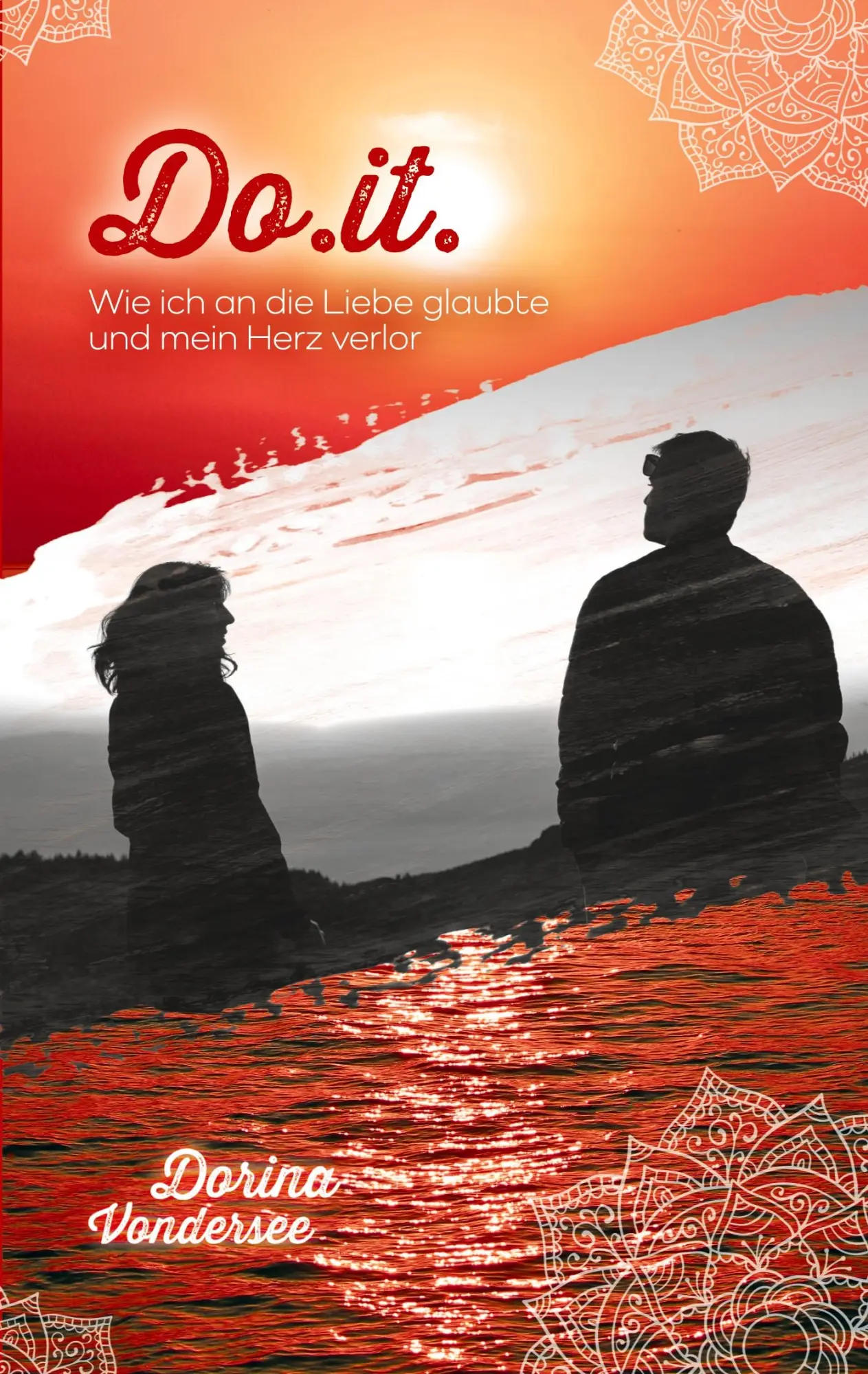 Cover: 9783819225369 | Do.it. | Wie ich an die Liebe glaubte und mein Herz verlor | Vondersee