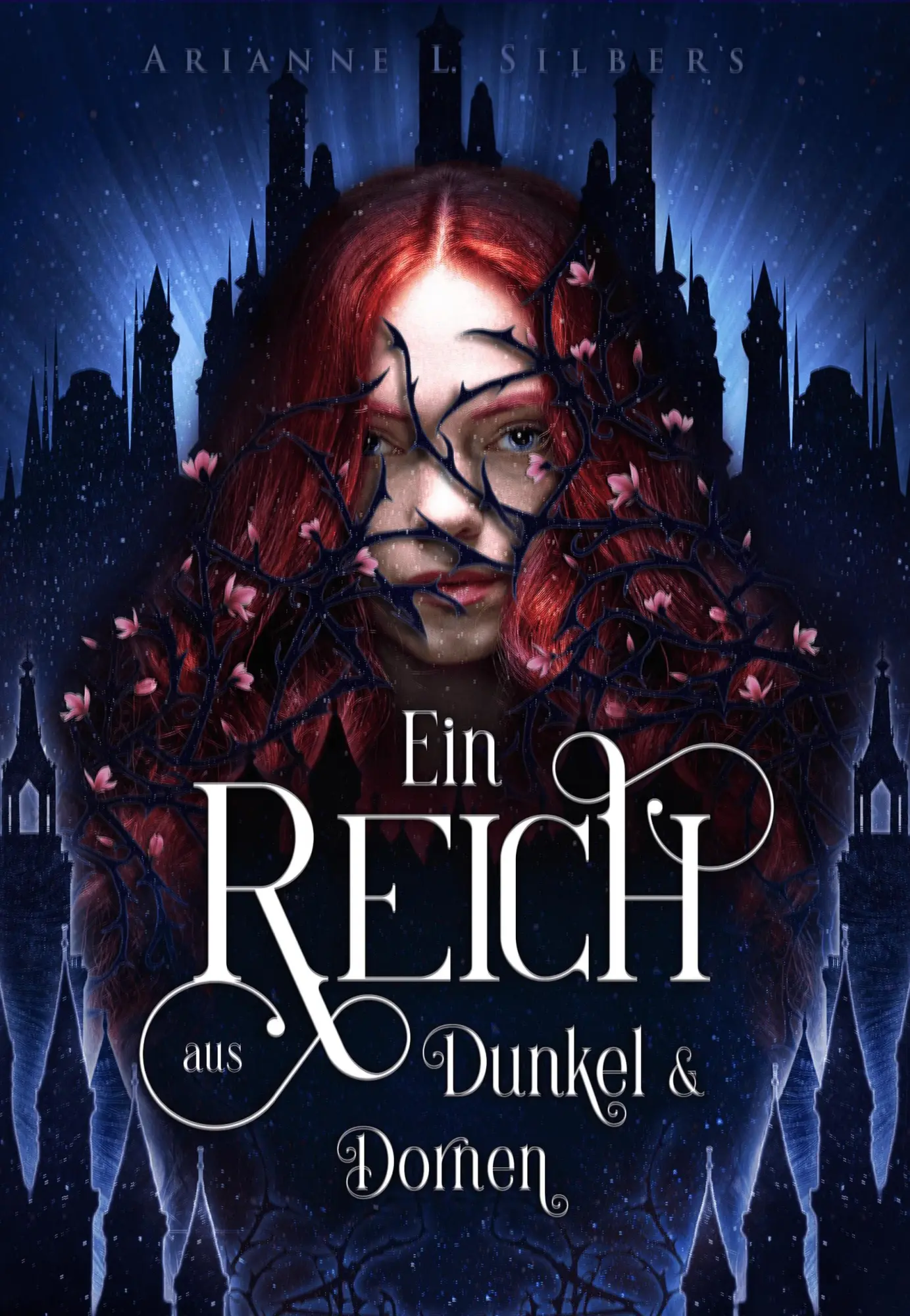 Cover: 9783911505369 | Ein Reich aus Dunkel und Dornen | Arianne L. Silbers | Taschenbuch