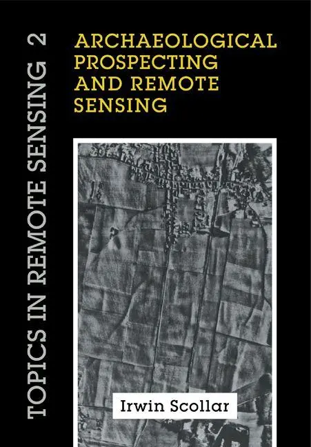 Cover: 9780521115469 | Archaeological Prospecting and Remote Sensing | Irwin Scollar (u. a.)