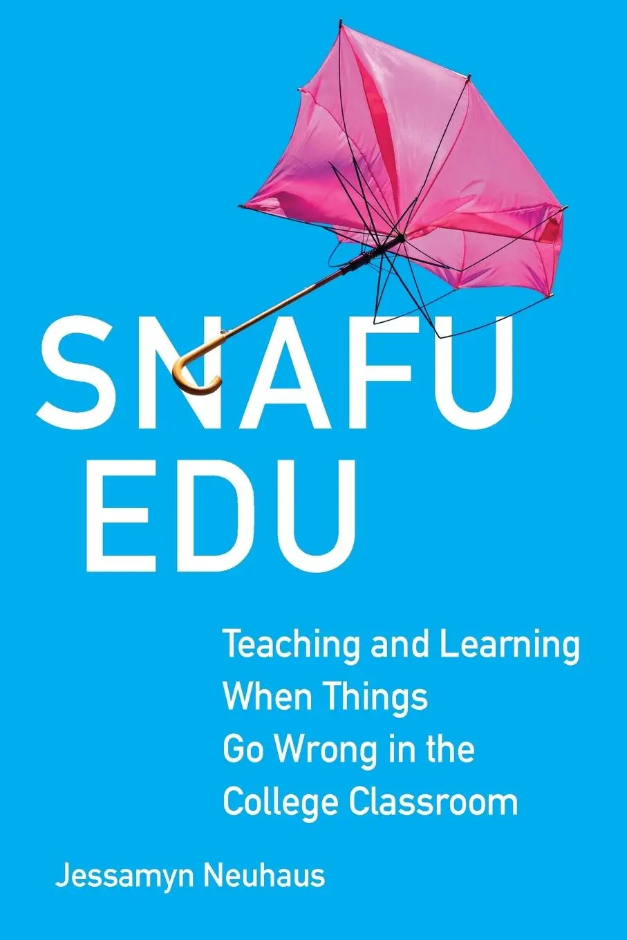 Cover: 9780806195469 | Snafu Edu | Jessamyn Neuhaus | Taschenbuch | Englisch | 2025