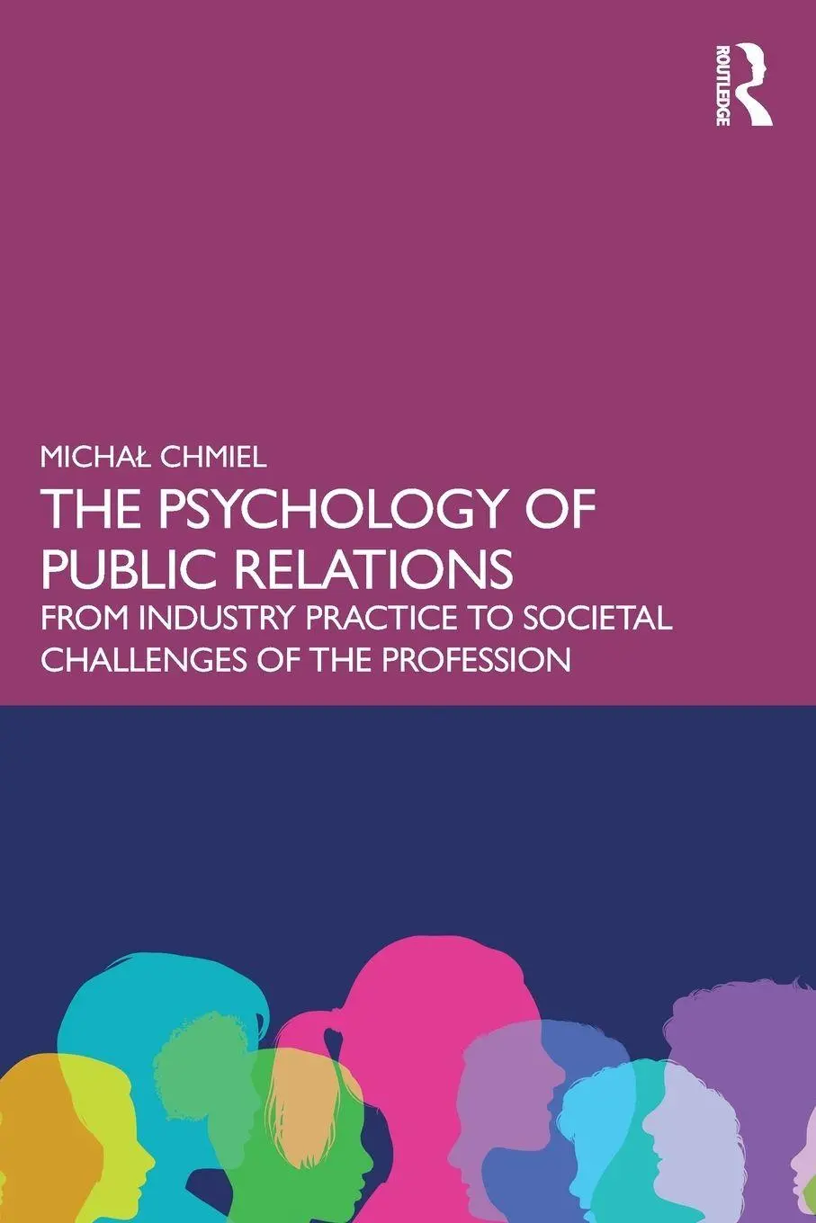 Cover: 9781041005469 | The Psychology of Public Relations | Micha¿ Chmiel | Taschenbuch