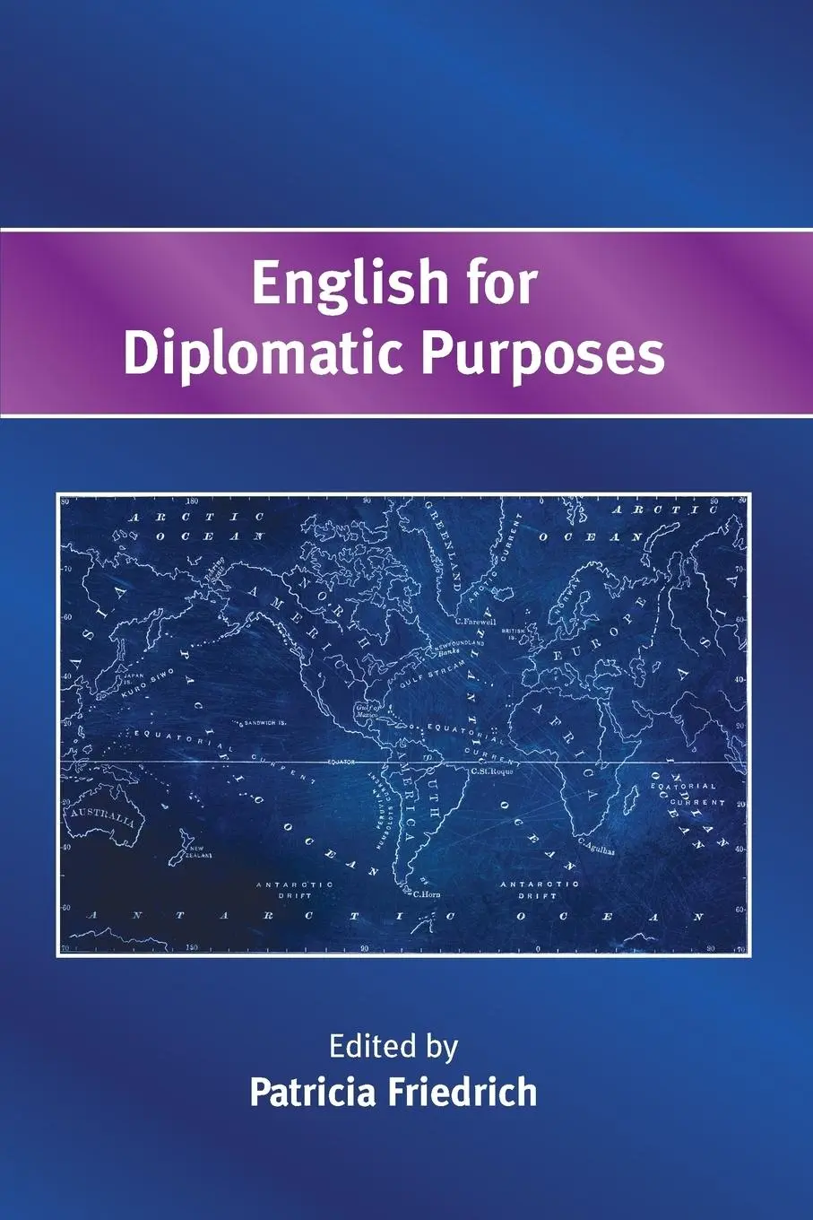 Cover: 9781783095469 | English for Diplomatic Purposes | Patricia Friedrich | Taschenbuch