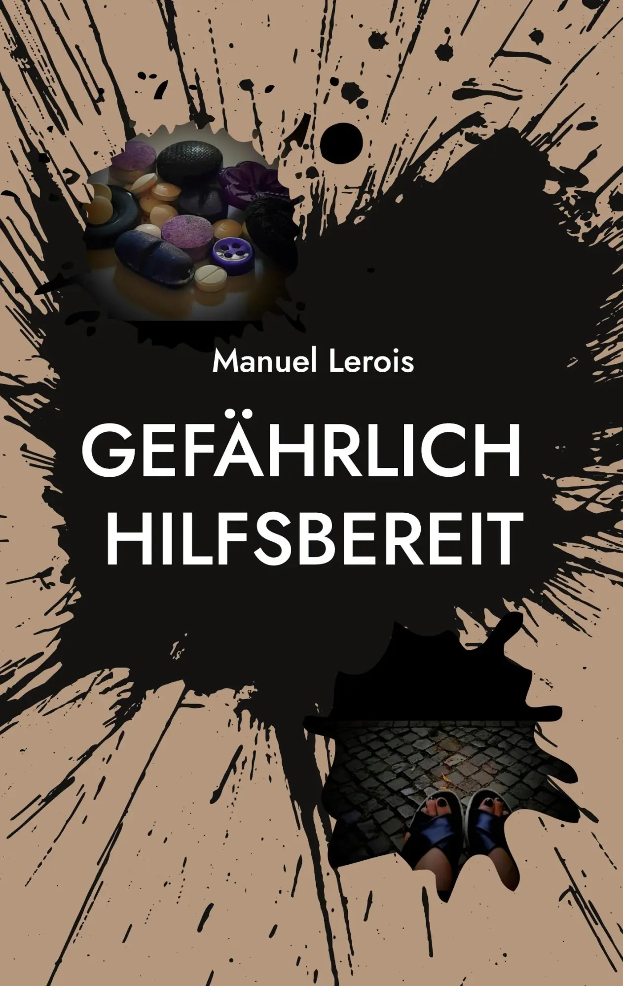 Cover: 9783696395469 | Gefährlich hilfsbereit | Krimikomödie | Manuel Lerois | Taschenbuch