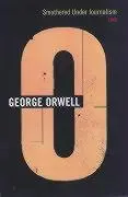 Cover: 9780436205569 | Smothered Under Journalism | 1946 | George Orwell | Taschenbuch | 2001