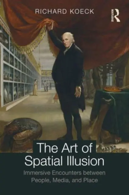 Cover: 9781138045569 | The Art of Spatial Illusion | Richard Koeck | Taschenbuch | Englisch