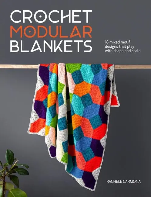 Cover: 9781446315569 | Crochet Modular Blankets | Rachele Carmona | Taschenbuch | Englisch