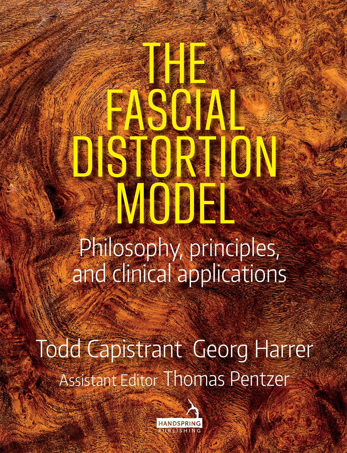 Cover: 9781912085569 | The Fascial Distortion Model | Todd Capistrant (u. a.) | Taschenbuch