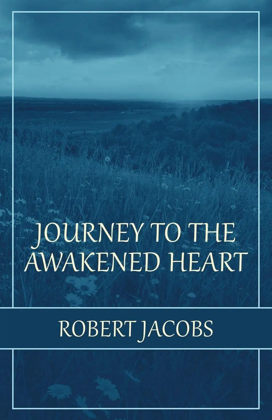 Cover: 9781982215569 | Journey to the Awakened Heart | Robert Jacobs | Taschenbuch | Englisch