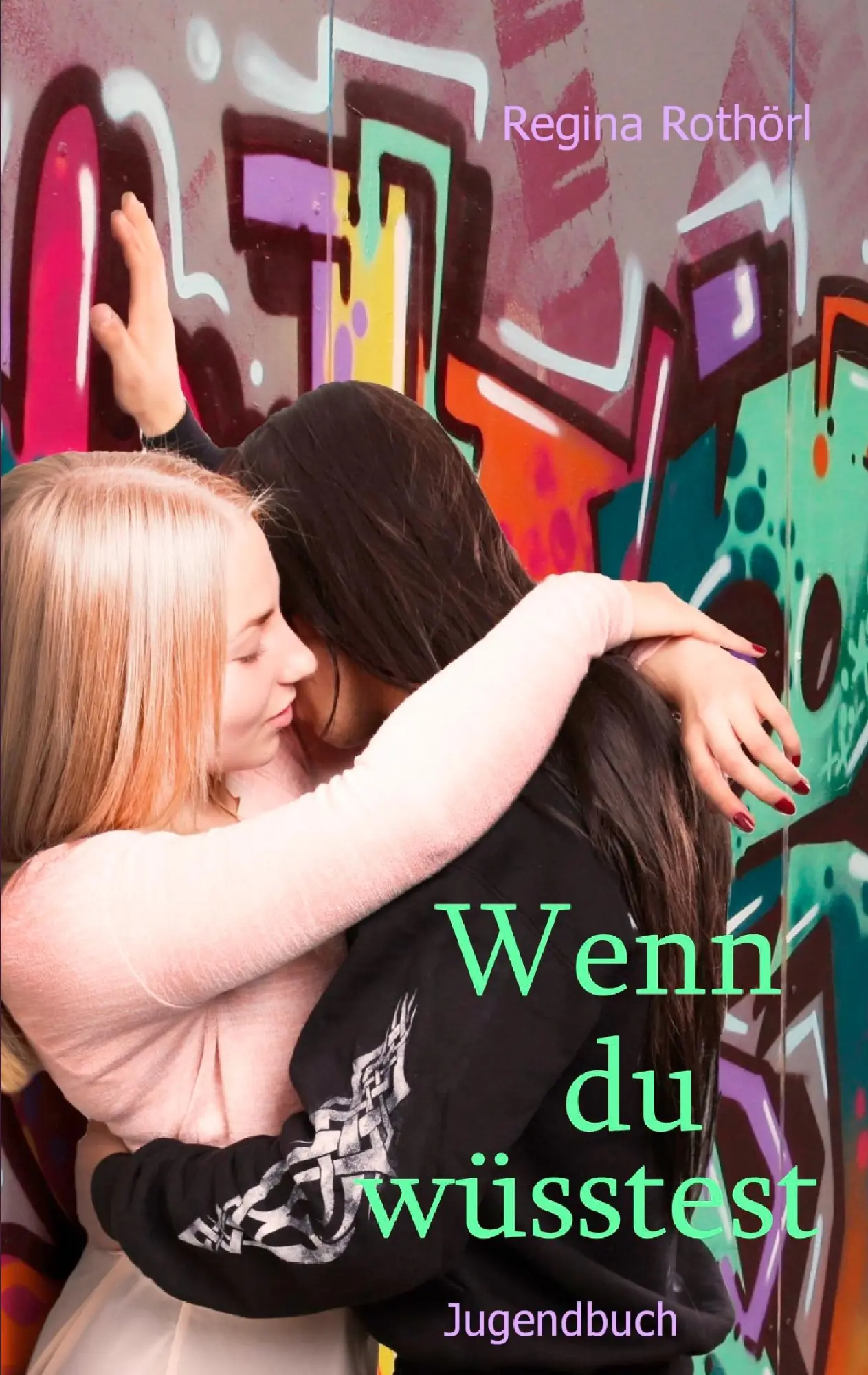 Wenn du wüsstest: Jugendbuch