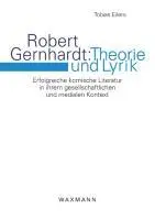 Cover: 9783830925569 | Robert Gernhardt: Theorie und Lyrik | Tobias Eilers | Buch | 576 S.