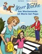 Cover: 9783938625569 | Herr Wolke. Am Wochenende ist Marie bei Papa | Rolf Barth | Gebunden