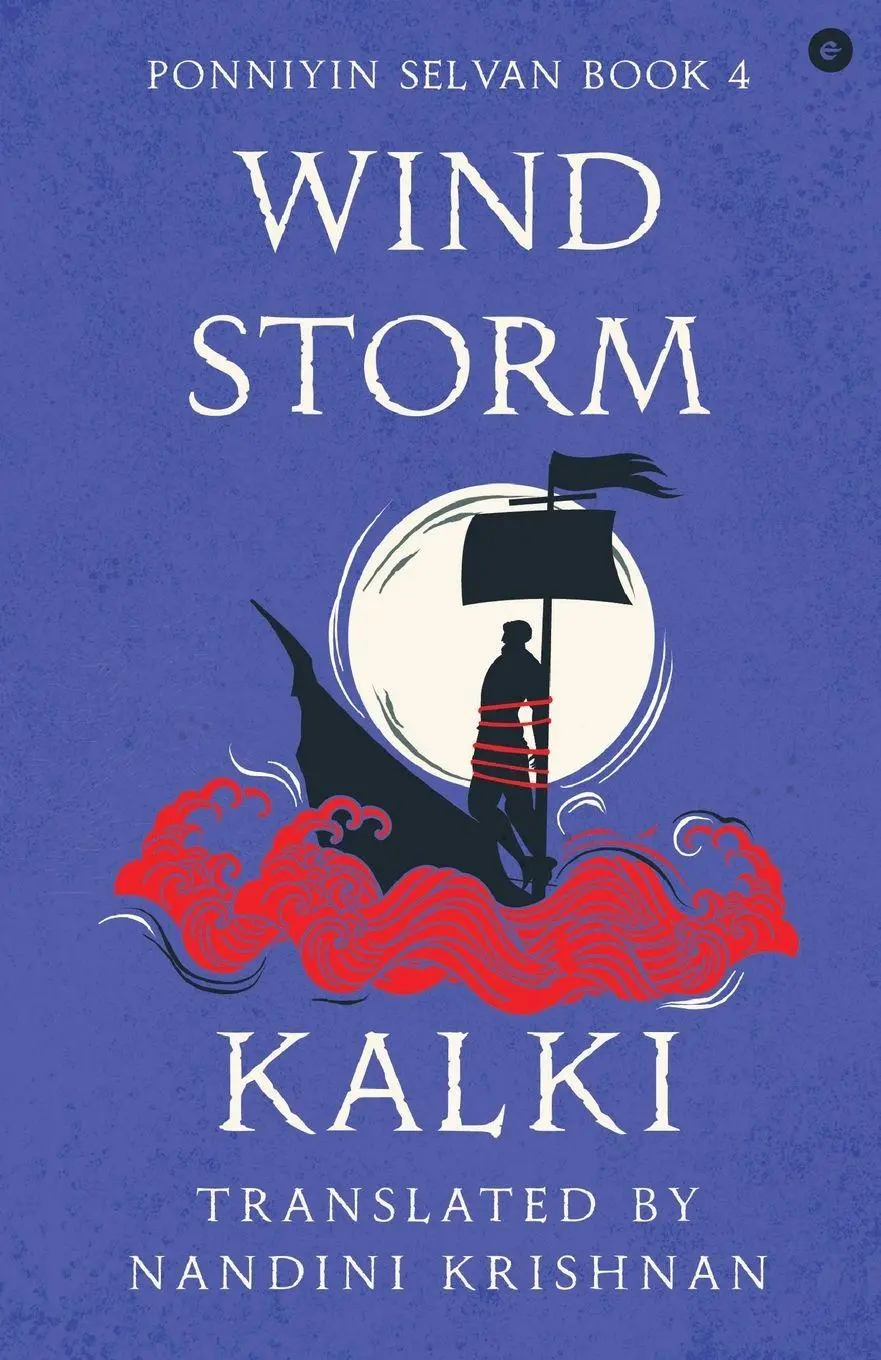 Cover: 9789360455569 | Wind Storm (Ponniyin Selvan Book 4) | Kalki | Taschenbuch | Englisch