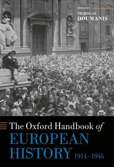 Cover: 9780199695669 | The Oxford Handbook of European History, 1914-1945 | Nicholas Doumanis