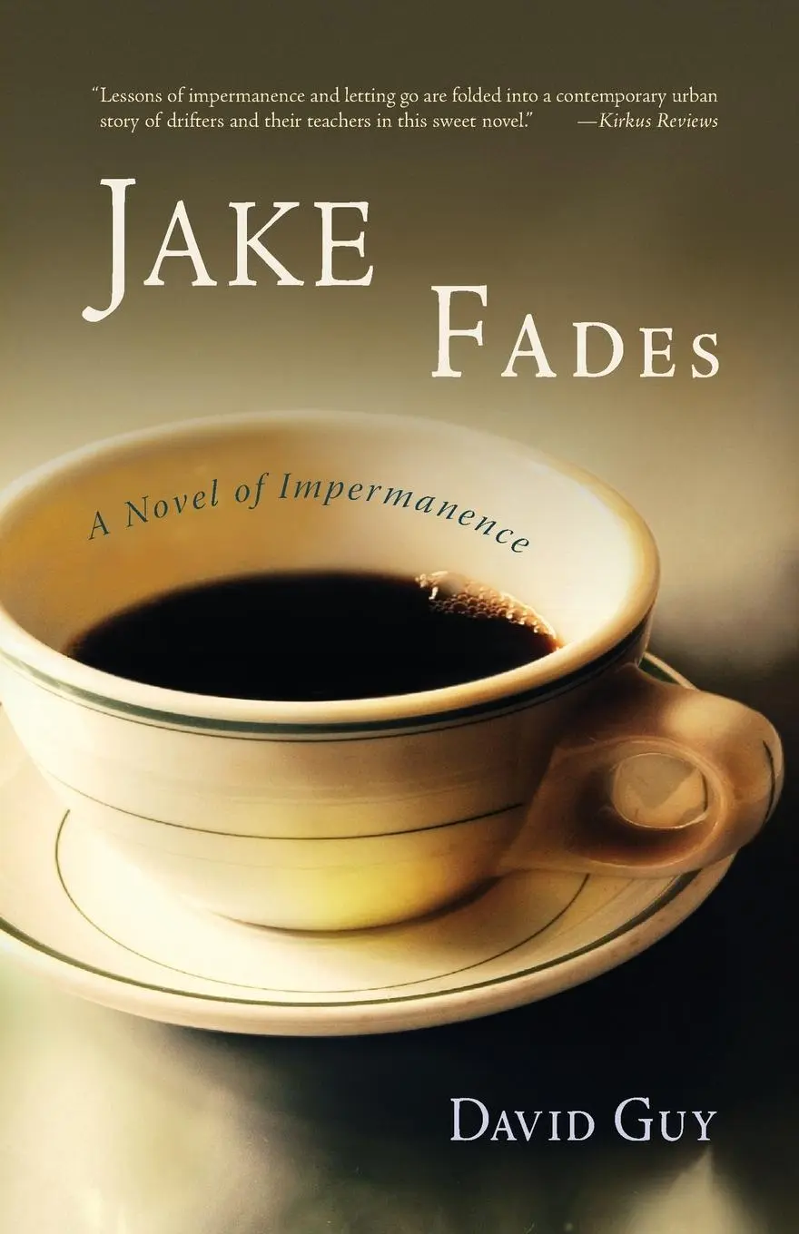 Cover: 9781590305669 | Jake Fades | A Novel of Impermanence | David Guy | Taschenbuch | 2008