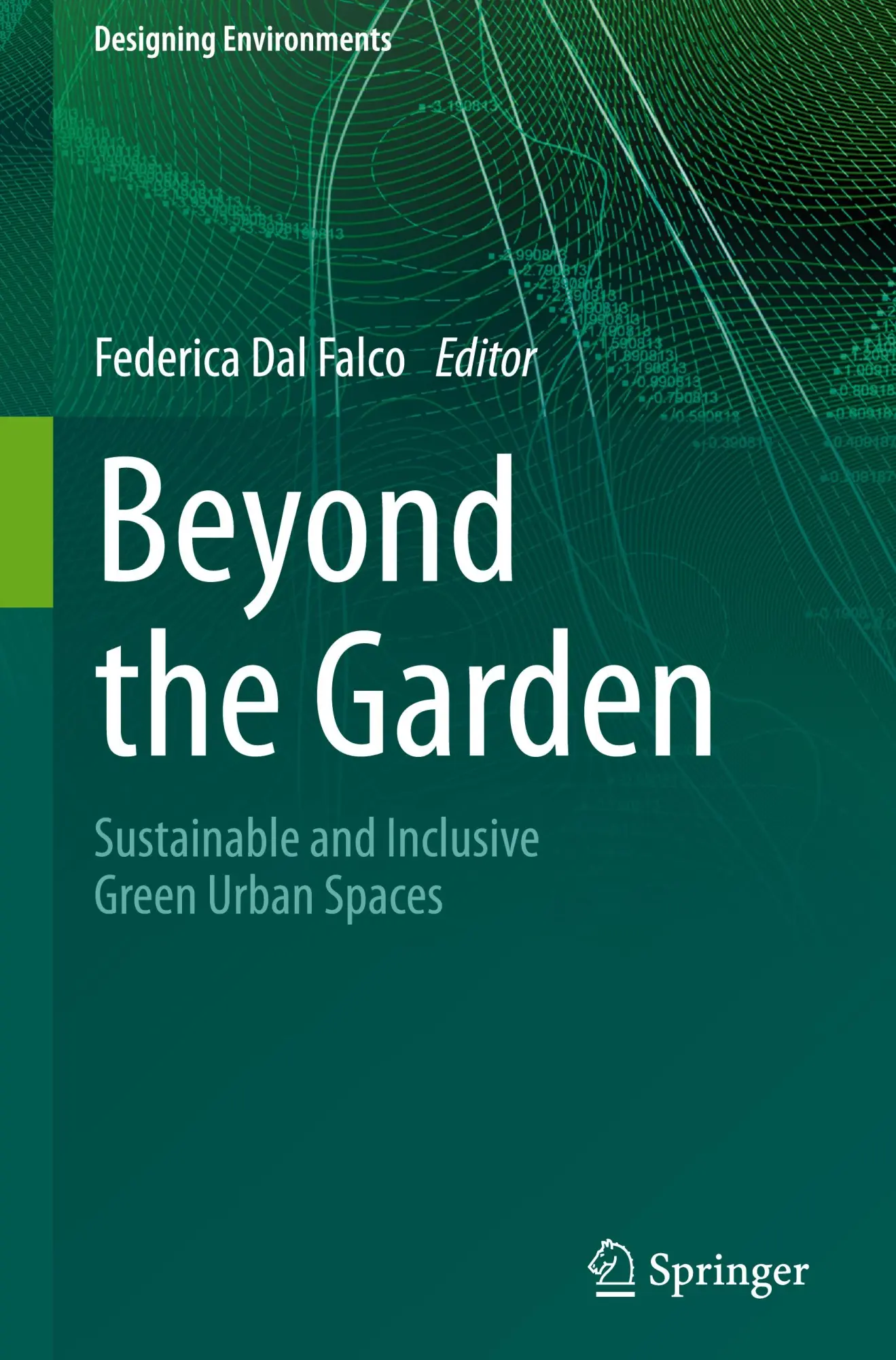 Cover: 9783031505669 | Beyond the Garden | Sustainable and Inclusive Green Urban Spaces
