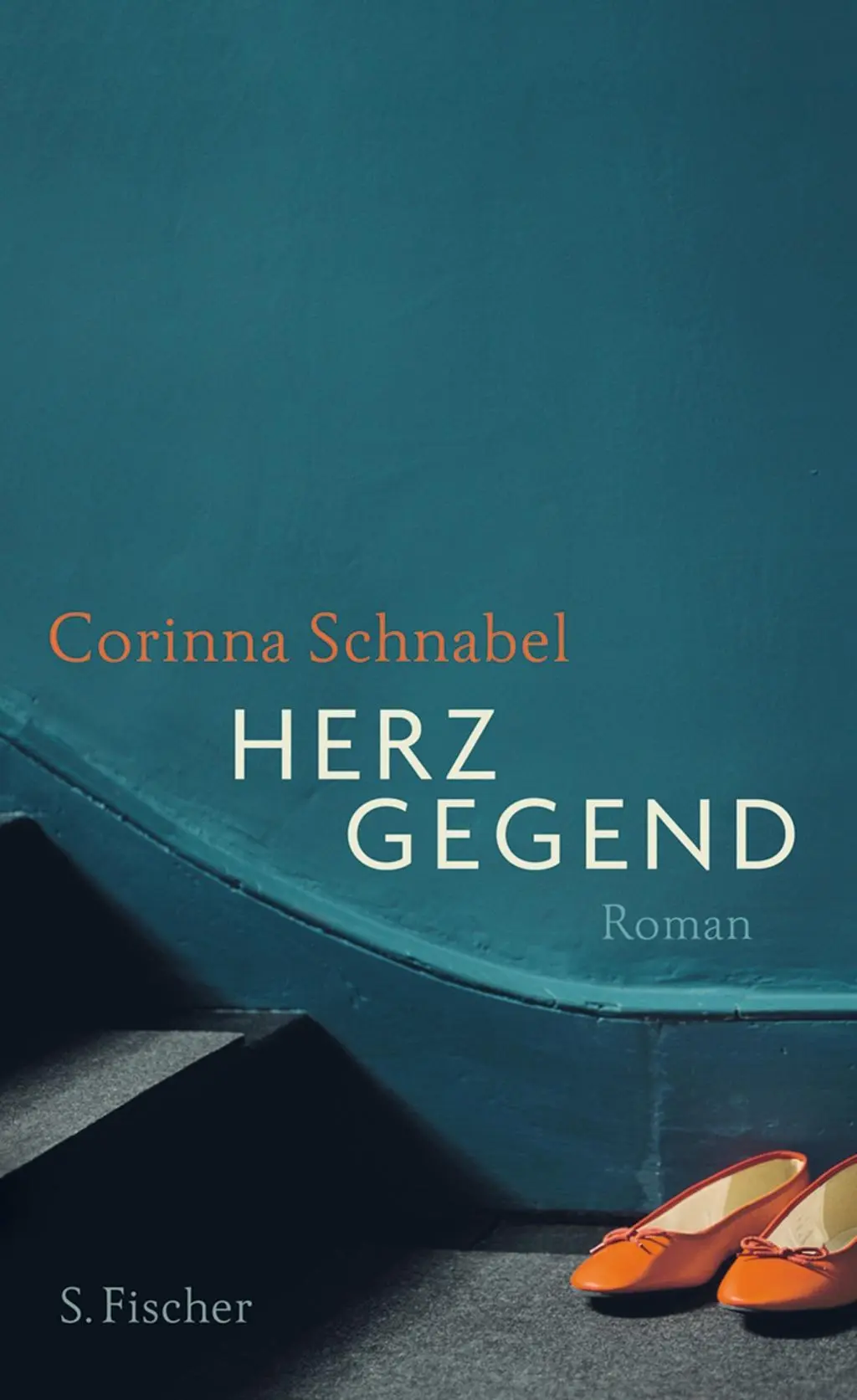 Cover: 9783100735669 | Herzgegend | Roman | Corinna Schnabel | Buch | 272 S. | Deutsch | 2010