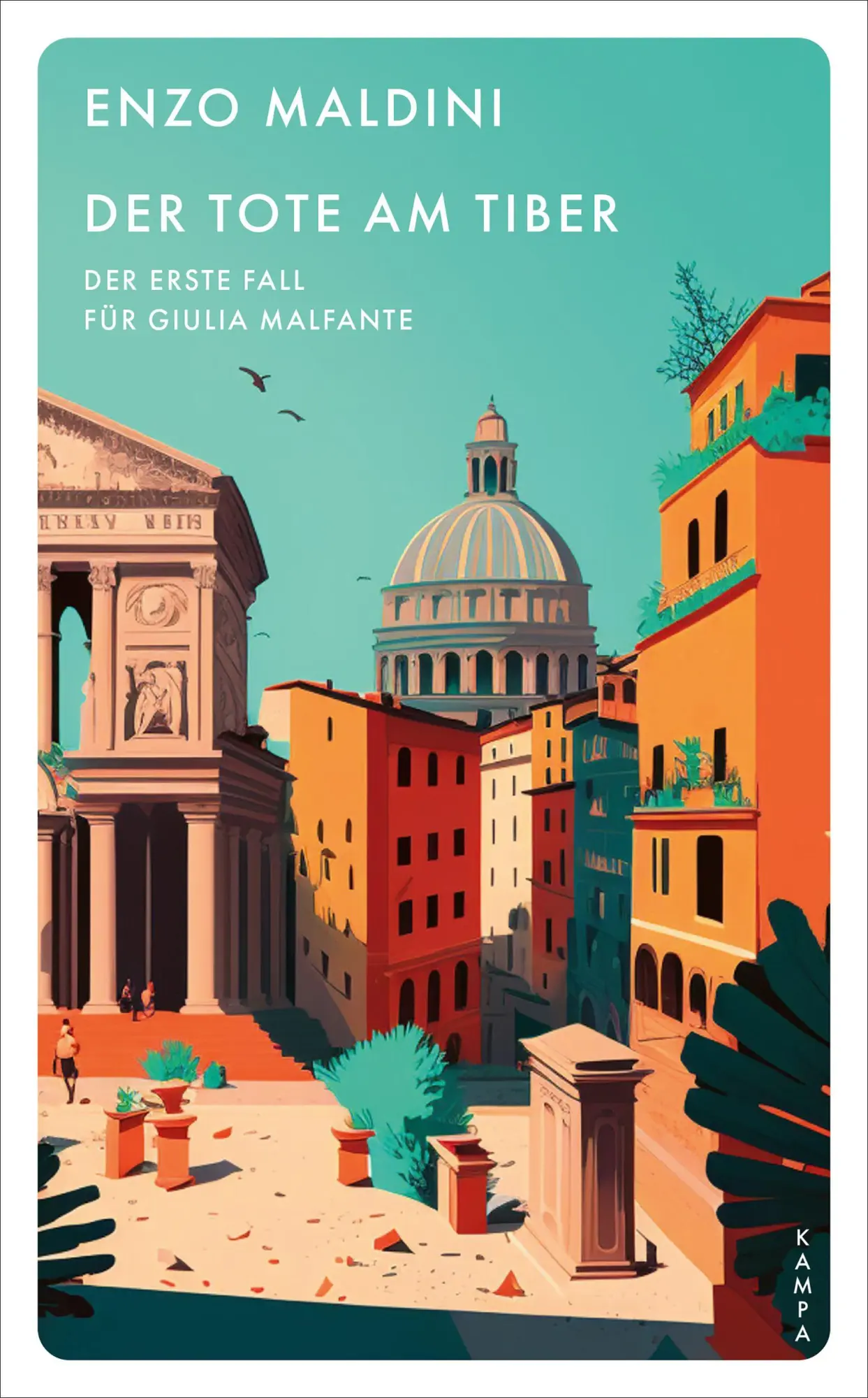 Cover: 9783311155669 | Der Tote am Tiber | Der erste Fall für Giulia Malfante | Enzo Maldini