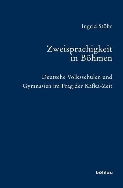 Cover: 9783412205669 | Zweisprachigkeit in Böhmen | Ingrid Stöhr | Buch | 497 S. | Deutsch