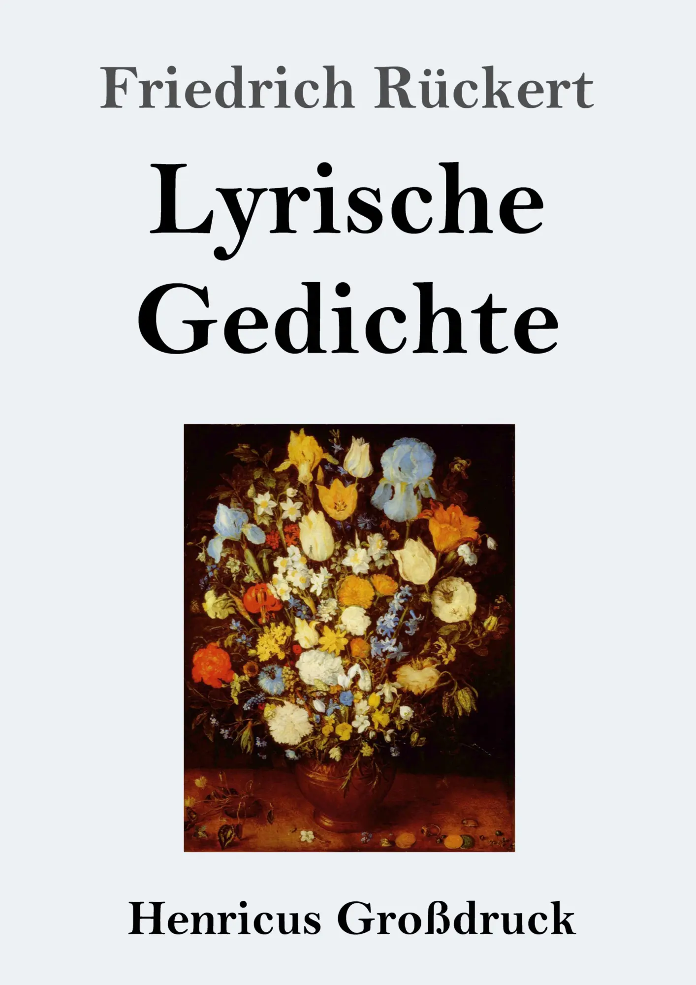 Cover: 9783847845669 | Lyrische Gedichte (Großdruck) | Friedrich Rückert | Taschenbuch | 2020