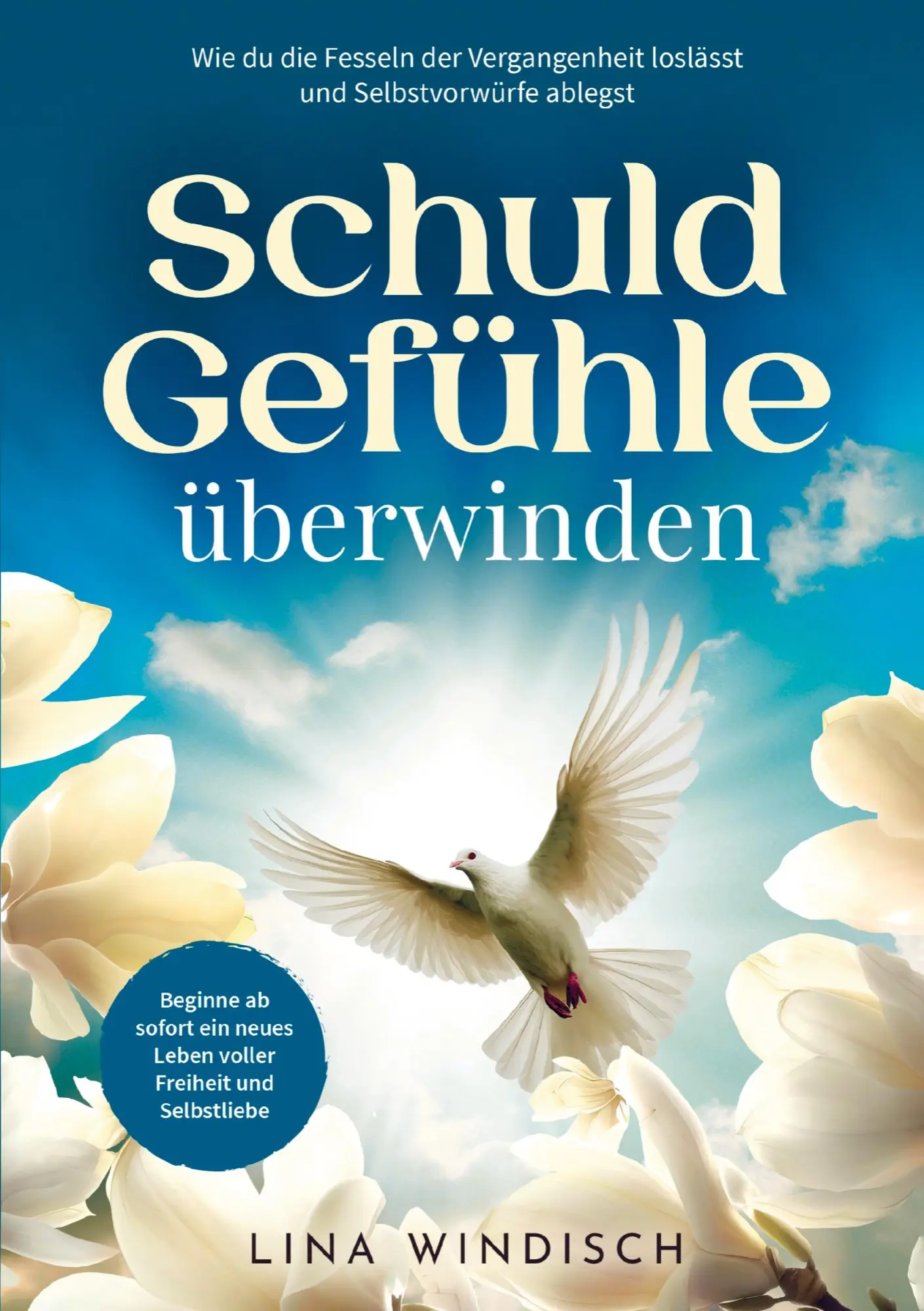 Cover: 9789403795669 | Schuldgefühle überwinden | Lina Windisch | Taschenbuch | 152 S. | 2025