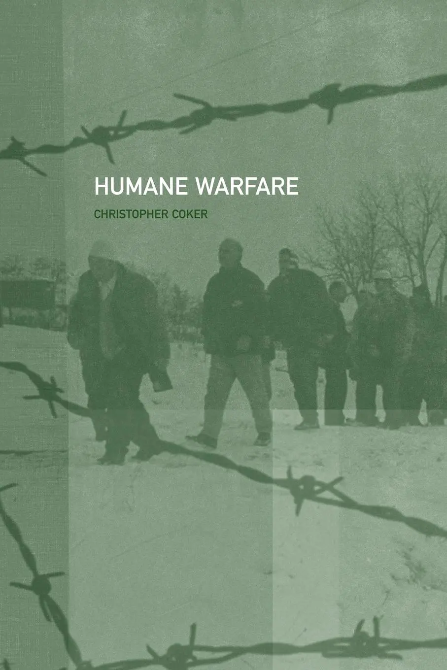 Cover: 9780415255769 | Humane Warfare | Christopher Coker | Taschenbuch | Englisch | 2001