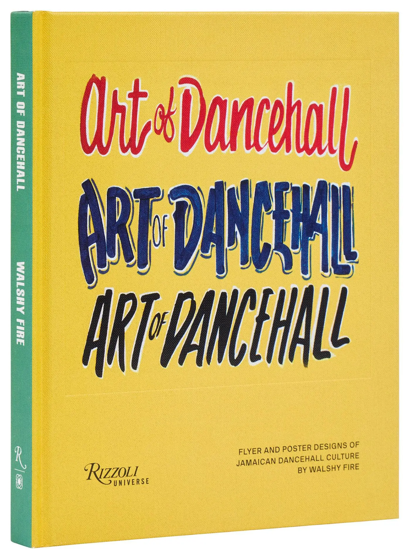 Cover: 9780789345769 | The Art of Dancehall | Posters and Flyers of Soundsystem Culture