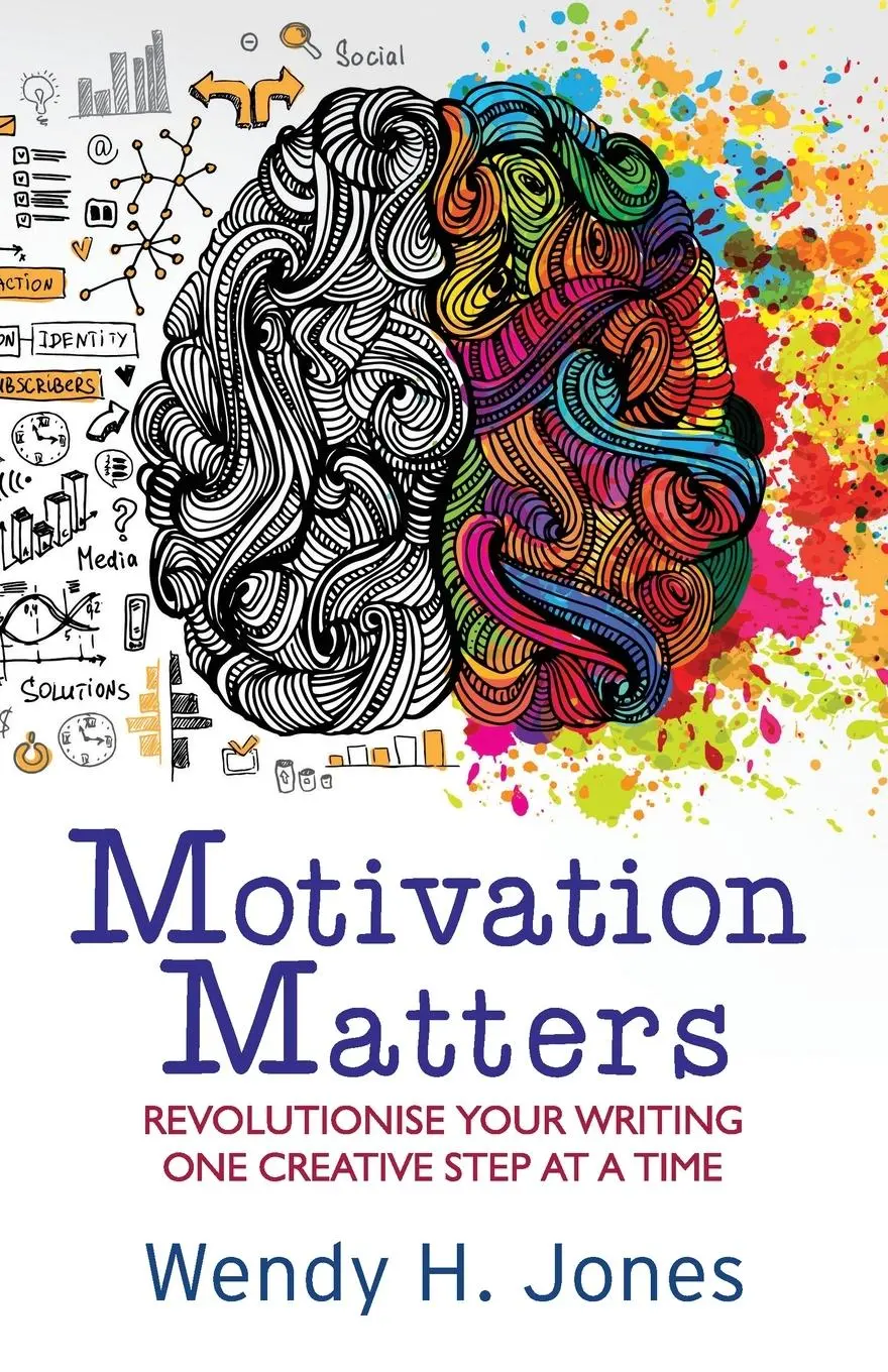 Cover: 9780995645769 | Motivation Matters | Wendy H. Jones | Taschenbuch | Englisch | 2019
