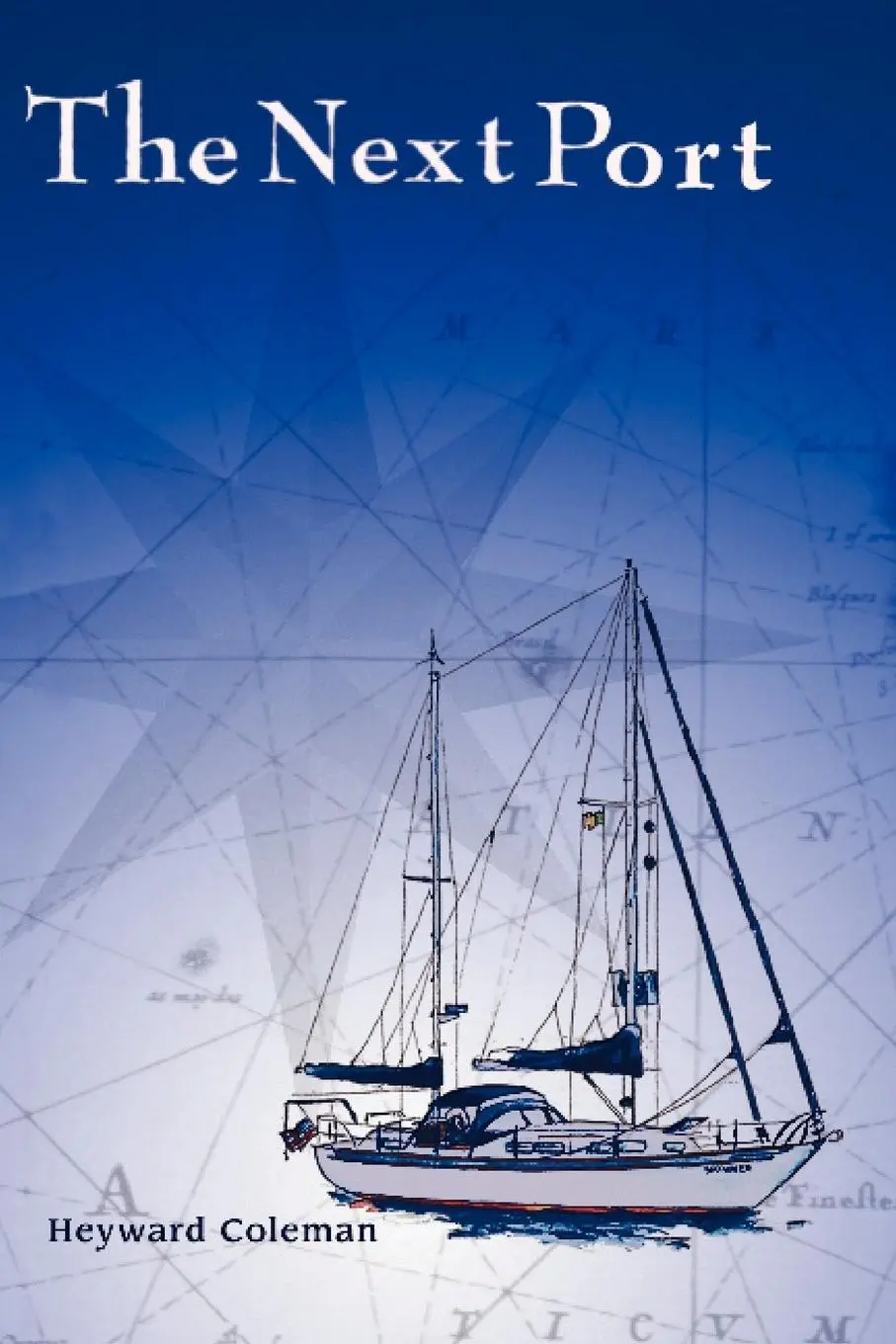 Cover: 9781419665769 | The Next Port | Heyward H Coleman | Taschenbuch | Englisch | 2007