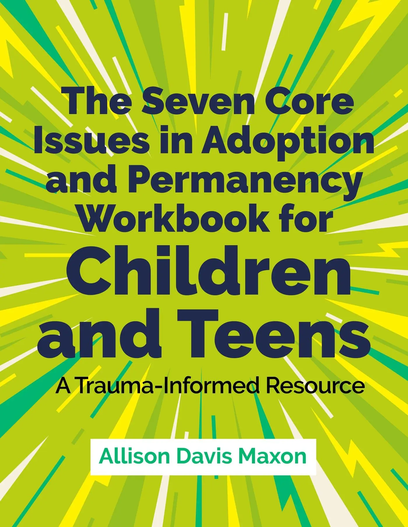 Cover: 9781839975769 | The Seven Core Issues in Adoption and Permanency Workbook for...