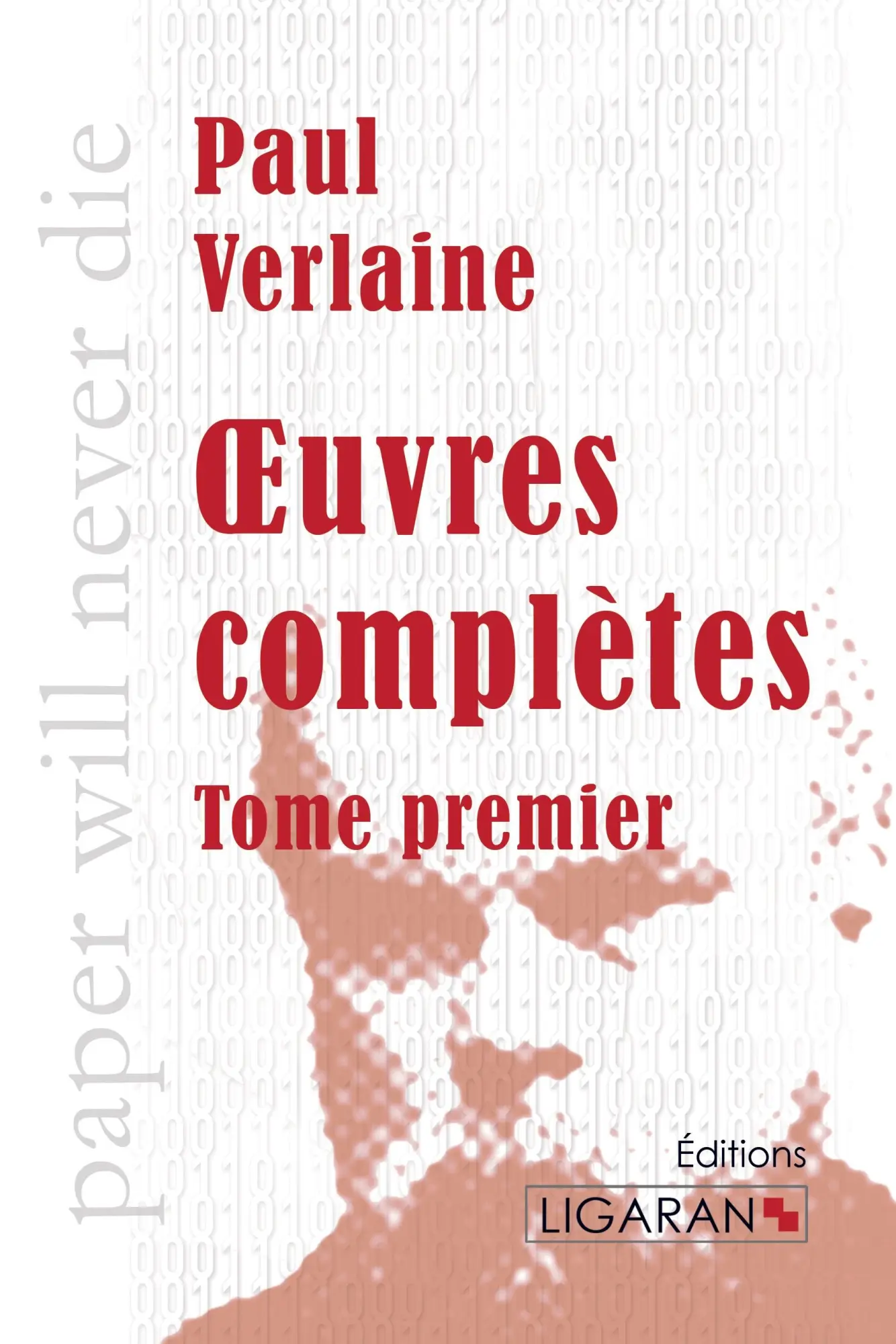 Cover: 9782335005769 | Oeuvres complètes | Tome I | Paul Verlaine (u. a.) | Taschenbuch