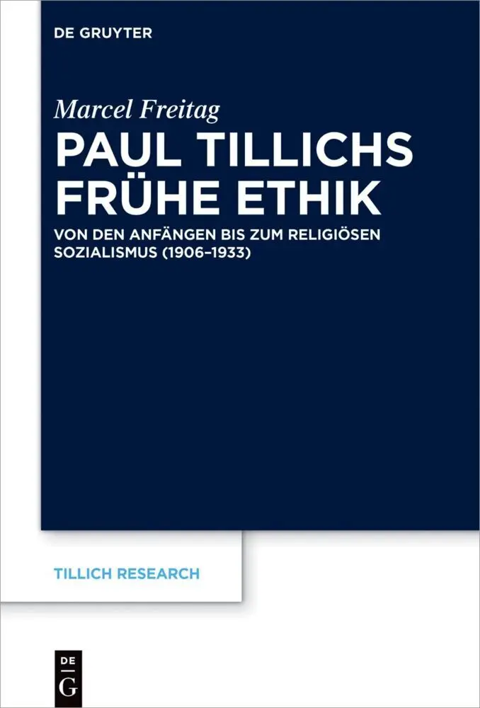 Cover: 9783110795769 | Paul Tillichs frühe Ethik | Marcel Freitag | Buch | XI | Deutsch
