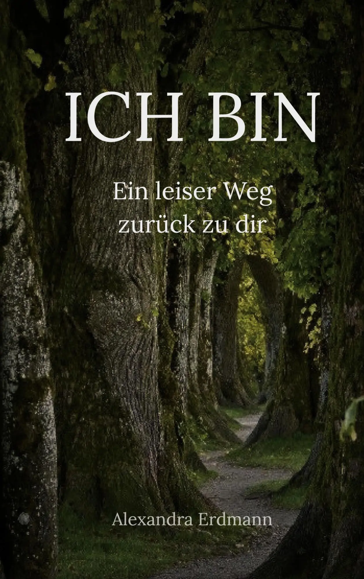 Cover: 9783695135769 | Ich bin | Ein leiser Weg zurück zu dir | Alexandra Erdmann | Buch